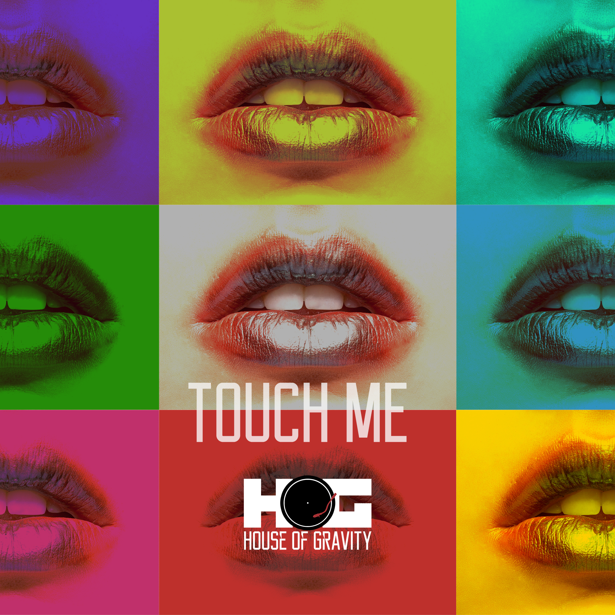Touch Me by House of Gravity